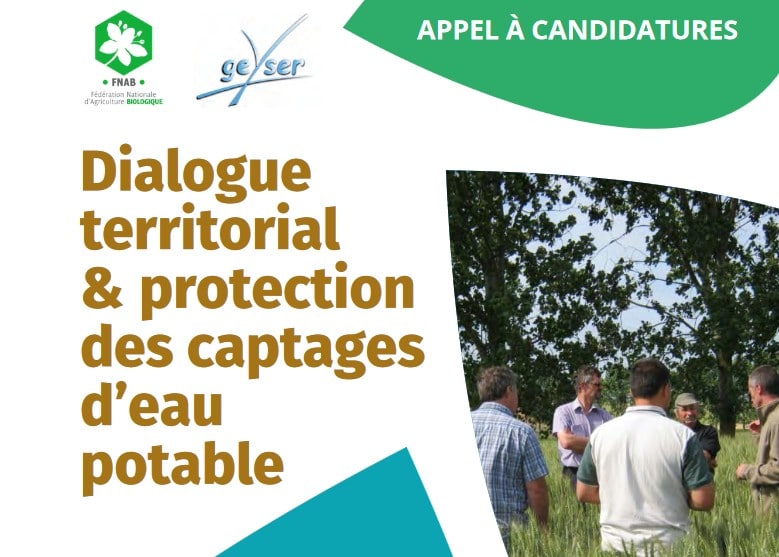 Appel à candidatures «Dialogue territorial & protection des captages d'eau potable», date limite : 31 octobre 2020.