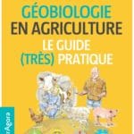 La géobiologie en agriculture