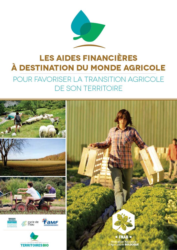 Guide pour soutenir les collectivités qui souhaitent aider la transition durable des agriculteurs.