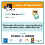 Jeudi du développement local 29 Janvier 2026 : "Démocratie alimentaire : un renouvellement des coopérations et des solidarités locales ?"