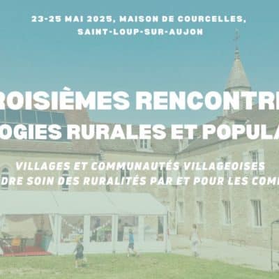 3e rencontres écologies rurales et populaires