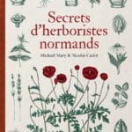 Secrets de plantes Dans cet ouvrage, à la fois concis et documenté, les deux coauteurs paysans-herboristes explorent l’univers fascinant de l’herboristerie à travers les époques et les continents.