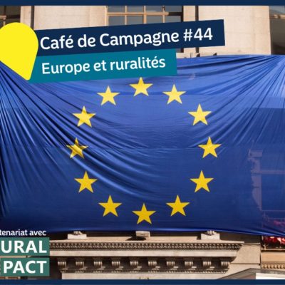 Prochain café de campagne d'InSite les ruralités à l'échelle européenne