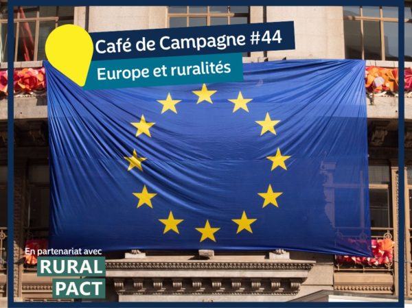 Prochain café de campagne d'InSite les ruralités à l'échelle européenne
