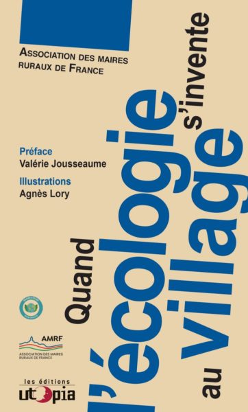 Quand l'écologique s'invente au village