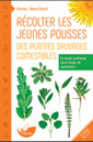 Récolter les jeunes pousses des plantes sauvages comestibles