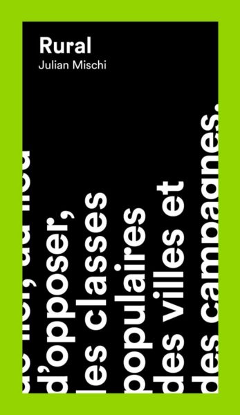Dans Rural, le sociologue Julian Mischi raconte les nombreuses réalités locales, issues de luttes, de conflits, de configurations sociales, économiques, géographiques, politiques et historiques très différentes des territoires ruraux.